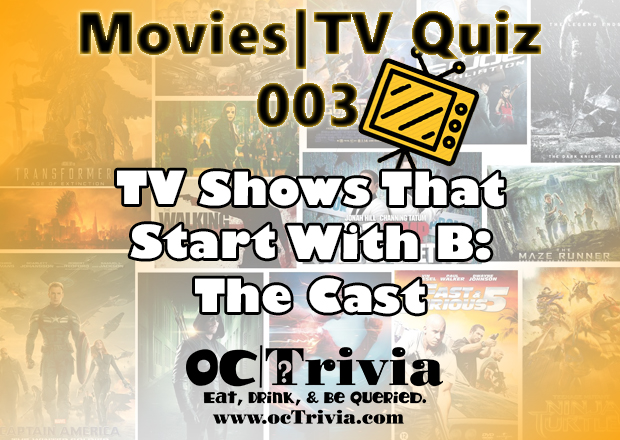 Movies Trivia Tv Quiz Games 004 Tv Show Trivia Starts With B Octrivia Com