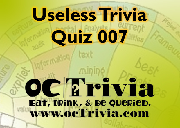 Useless Knowledge Trivia Quiz 007 Octrivia Com