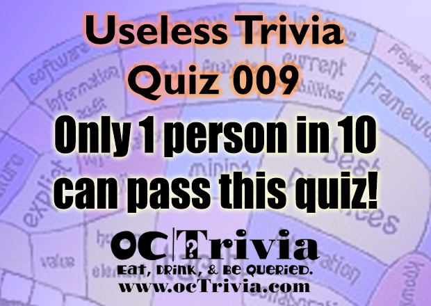 Useless Knowledge Trivia Quiz 009 Octrivia Com